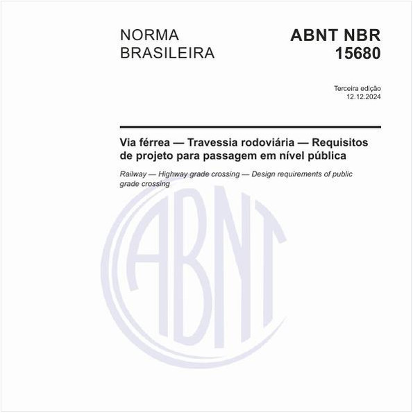 Via férrea — Travessia rodoviária — Requisitos de projeto para passagem em nível pública