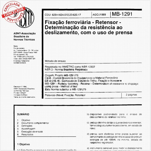 Fixação ferroviária - Retensor - Determinação da resistência ao deslizamento, com o uso de prensa