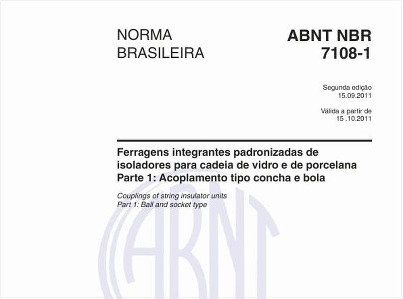 Ferragens integrantes padronizadas de isoladores para cadeia de vidro e de porcelanaParte 1: Acoplamento tipo concha e bola