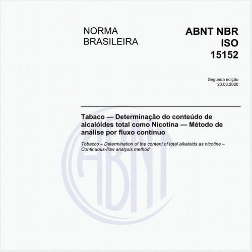 Tabaco - Determinação do conteúdo de alcalóides total como Nicotina - Método de análise por fluxo contínuo