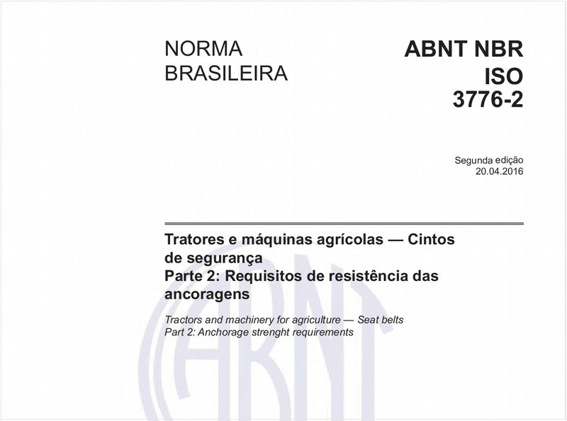 Tratores e máquinas agrícolas — Cintos de segurança - Parte 2: Requisitos de resistência das ancoragens