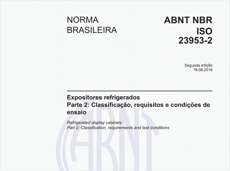 Expositores refrigerados - Parte 2: Classificação, requisitos e condições de ensaio