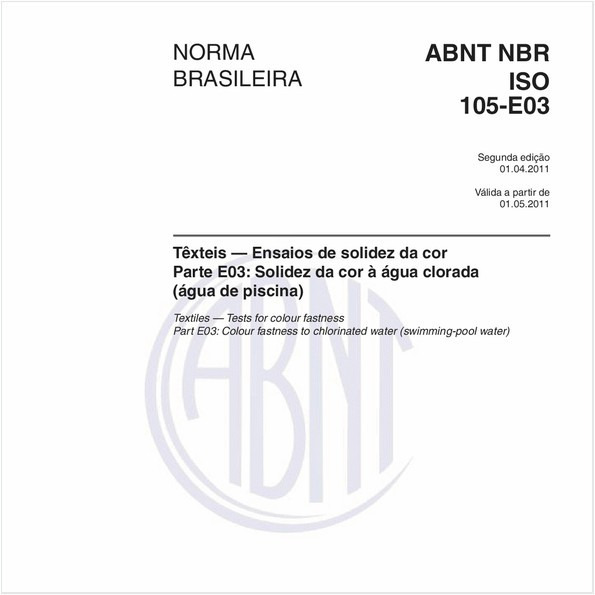 Têxteis - Ensaios de solidez da cor - Parte E03: Solidez da cor à água colorada (água de piscina)
