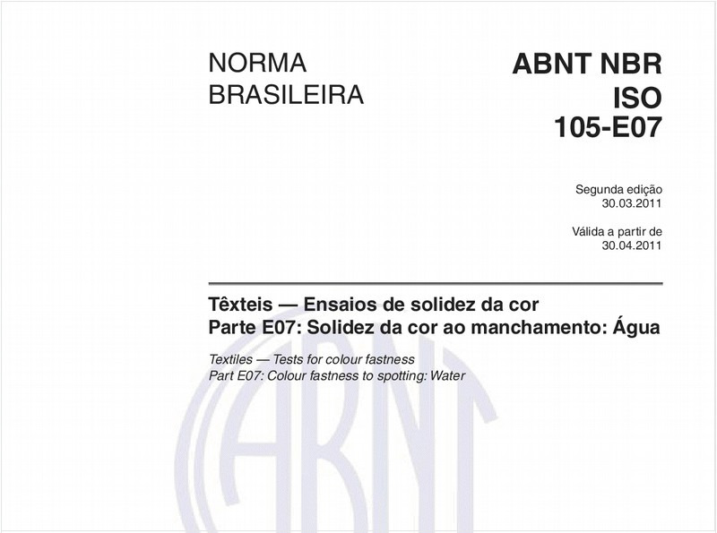 Têxteis - Ensaios de solidez da cor - Parte E07: Solidez da cor ao manchamento: Água