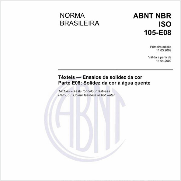 Têxteis - Ensaios de solidez da cor - Parte E08: Solidez da cor à água quente