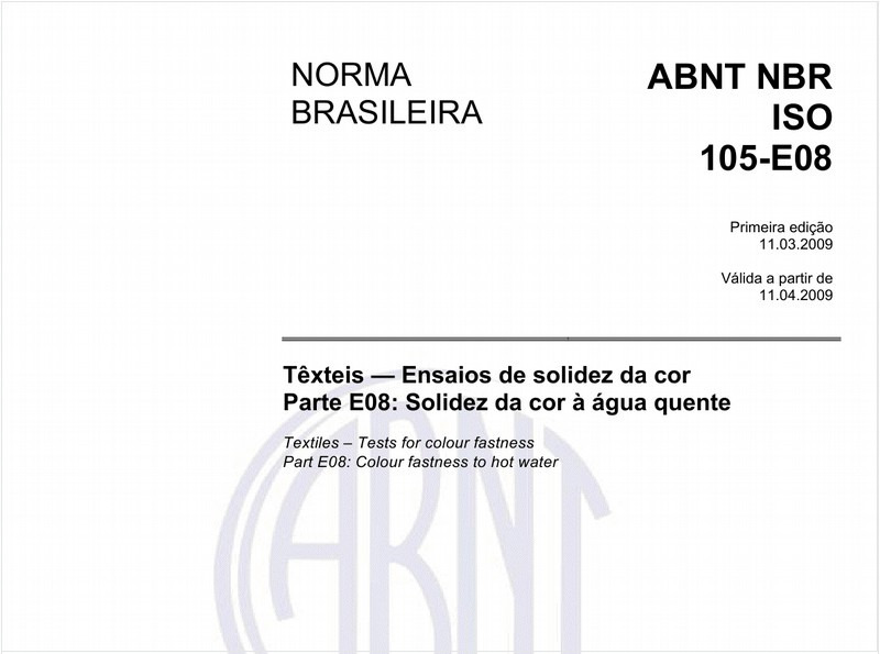Têxteis - Ensaios de solidez da cor - Parte E08: Solidez da cor à água quente