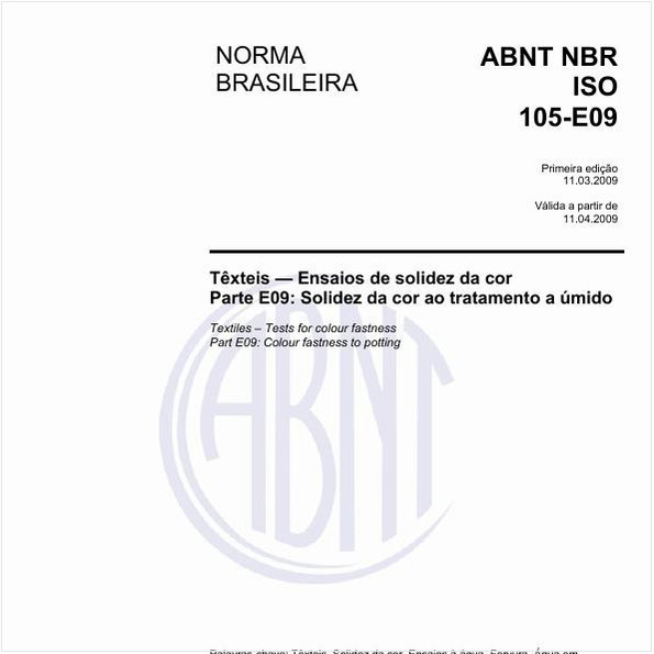 Têxteis - Ensaios de solidez da cor Parte E09: Solidez da cor ao tratamento a úmido