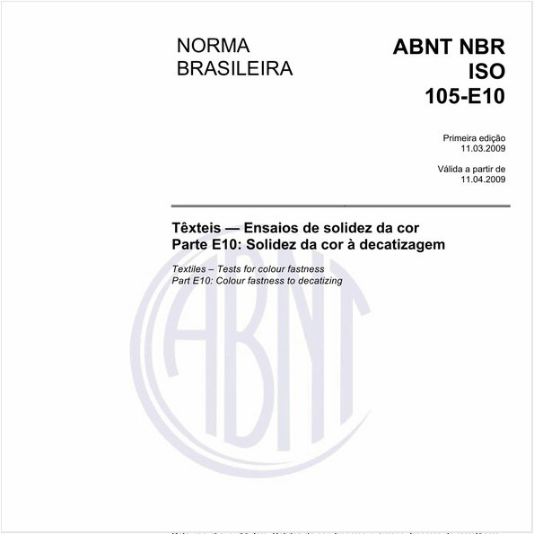 Têxteis - Ensaios de solidez da cor - Parte E10: Solidez da cor à decatizagem