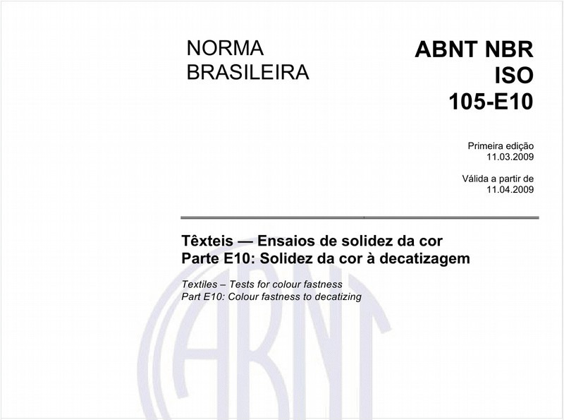 Têxteis - Ensaios de solidez da cor - Parte E10: Solidez da cor à decatizagem