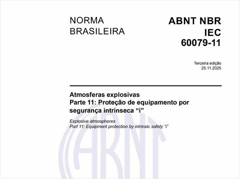 Atmosferas explosivas - Parte 11: Proteção de equipamento por segurança intrínseca “i”