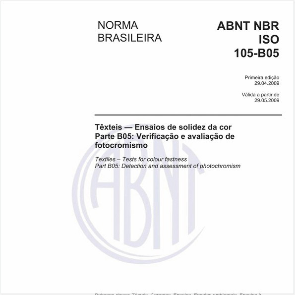 Têxteis - Ensaios de solidez da cor - Parte B05: Verificação e avaliação de fotocromismo