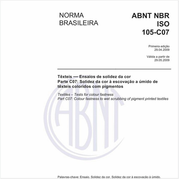 Têxteis - Ensaios de solidez da cor - Parte C07: Solidez da cor à escovação a úmido de têxteis coloridos com pigmentos