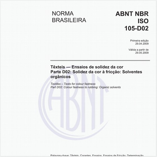 Têxteis - Ensaios de solidez da cor - Parte D02: Solidez da cor à fricção: Solventes orgânicos