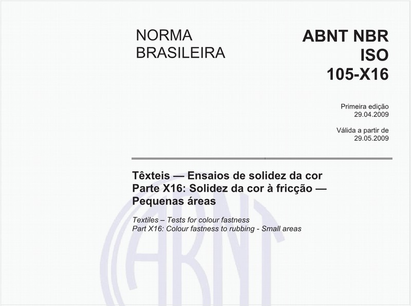 Têxteis - Ensaios de solidez da cor - Parte X16: Solidez da cor à fricção - Pequenas áreas