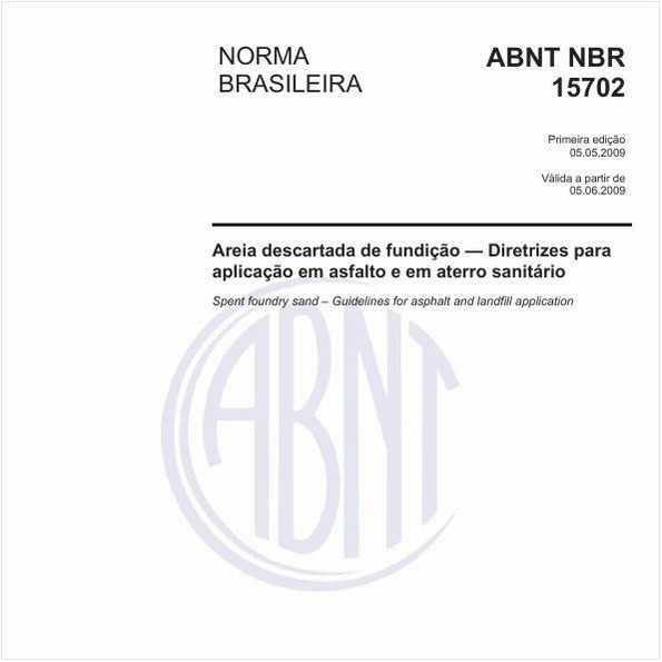 Areia descartada de fundição - Diretrizes para aplicação em asfalto e em aterro sanitário