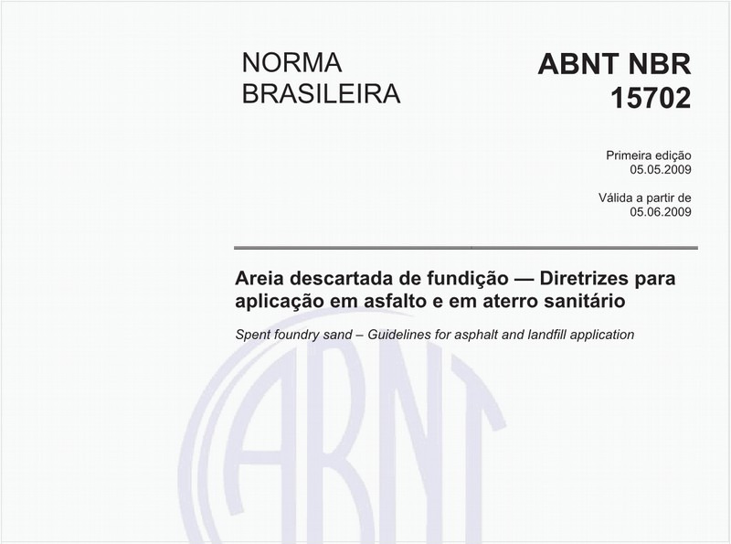 Areia descartada de fundição - Diretrizes para aplicação em asfalto e em aterro sanitário