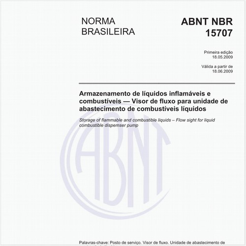 Armazenamento de líquidos inflamáveis e combustíveis - Visor de fluxo para unidade de abastecimento de combustíveis líquidos