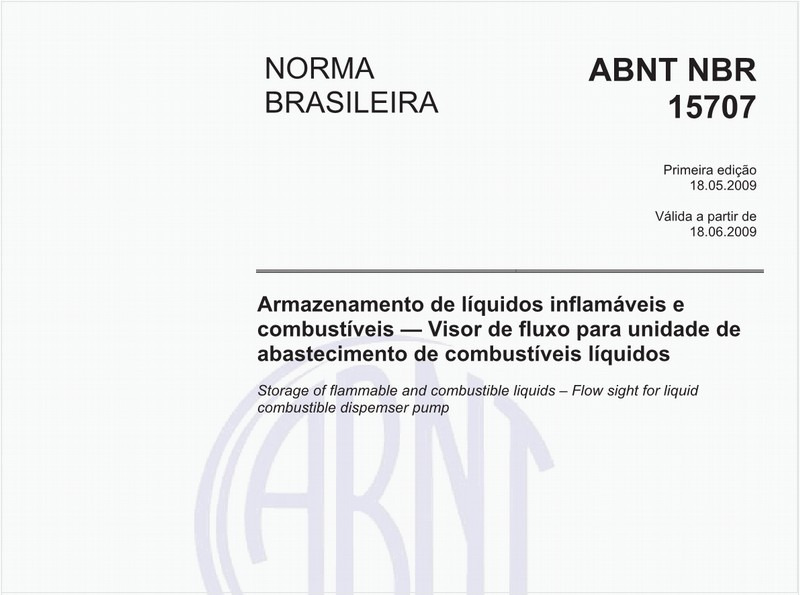 Armazenamento de líquidos inflamáveis e combustíveis - Visor de fluxo para unidade de abastecimento de combustíveis líquidos