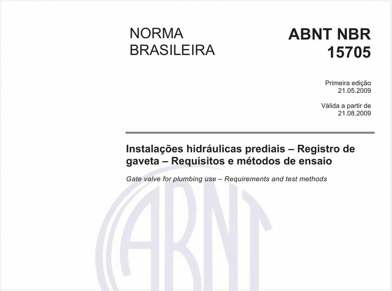 Instalações hidráulicas prediais - Registro de gaveta - Requisitos e métodos de ensaio