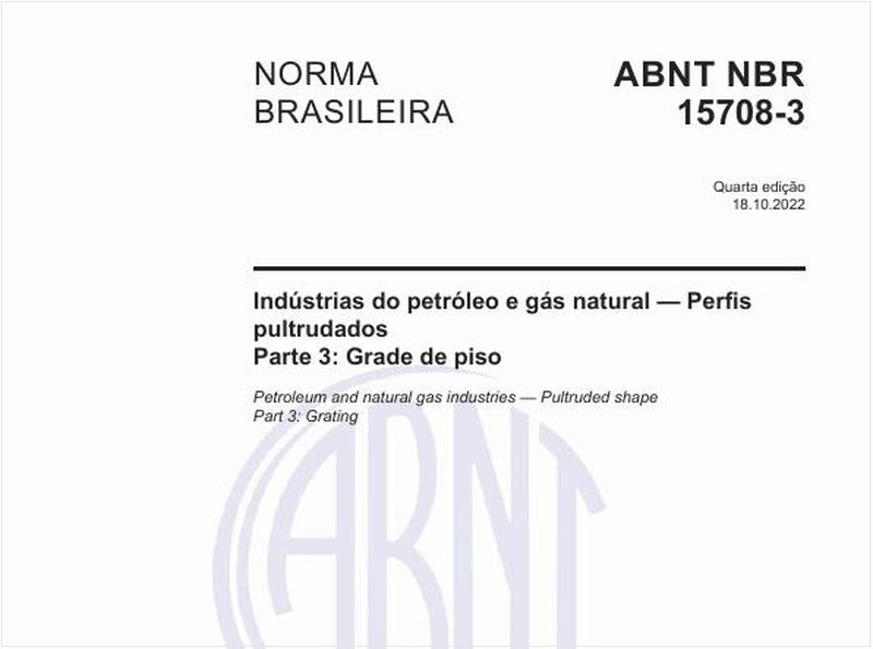 Indústrias do petróleo e gás natural - Perfis pultrudados - Parte 3: Grade de piso