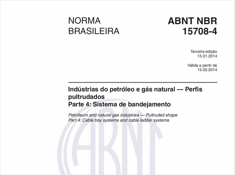 Indústrias do petróleo e gás natural — Perfis pultrudados - Parte 4: Sistema de bandejamento