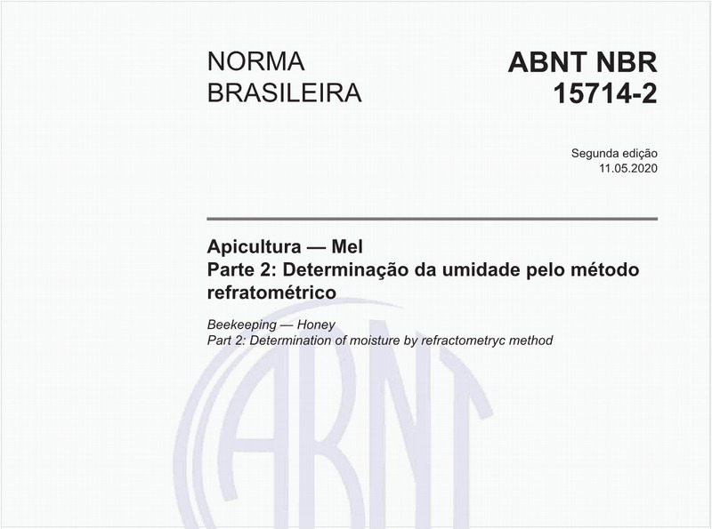 Apicultura — Mel - Parte 2: Determinação da umidade pelo método refratométrico
