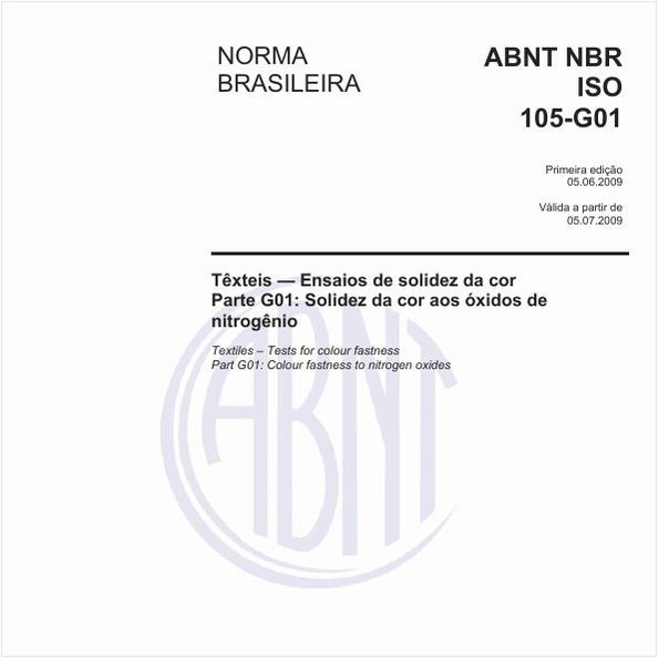 Têxteis - Ensaios de solidez da cor - Parte G01: Solidez da cor aos óxidos de nitrogênio