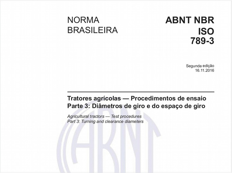 Tratores agrícolas - Procedimentos de ensaio - Parte 3: Diâmetros de giro e do espaço de giro