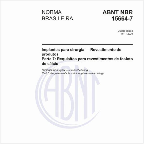 Implantes para cirurgia - Revestimento de produtos - Parte 7: Requisitos para revestimentos de fosfato de cálcio