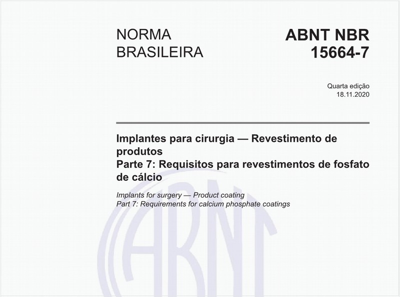 Implantes para cirurgia - Revestimento de produtos - Parte 7: Requisitos para revestimentos de fosfato de cálcio