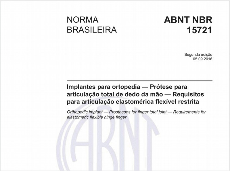 Implantes para ortopedia - Prótese para articulação total de dedo da mão - Requisitos para articulação elastomérica flexível restrita