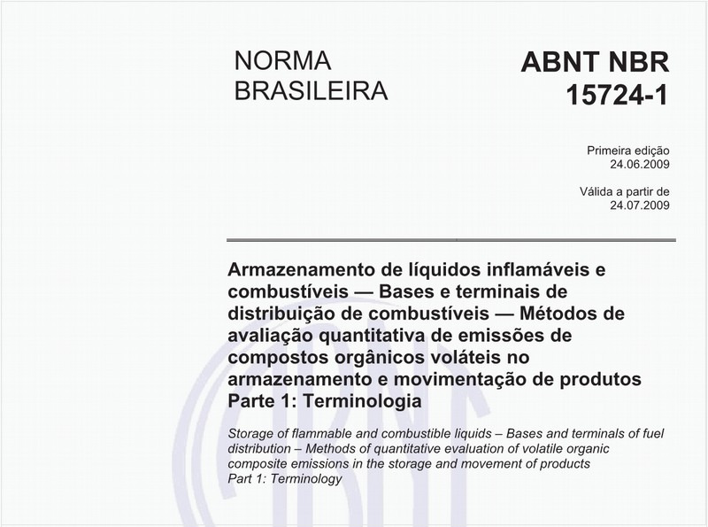 Armazenamento de líquidos inflamáveis e combustíveis - Bases e terminais de distribuição de combustíveis - Métodos de avaliação quantitativa de emissões de compostos orgânicos voláteis no armazenamento e movimentação de produtos - Parte 1: Terminologia