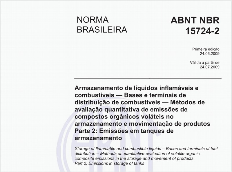 Armazenamento de líquidos inflamáveis e combustíveis - Bases e terminais de distribuição de combustíveis - Métodos de avaliação quantitativa de emissões de compostos orgânicos voláteis no armazenamento e movimentação de produtos - Parte 2: Emissões em tanques de armazenamento