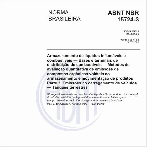 Armazenamento de líquidos inflamáveis e combustíveis - Bases e terminais de distribuição de combustíveis - Métodos de avaliação quantitativa de emissões de compostos orgânicos voláteis no armazenamento e movimentação de produtos - Parte 3: Emissões no carregamento de veículos - Tanques terrestres