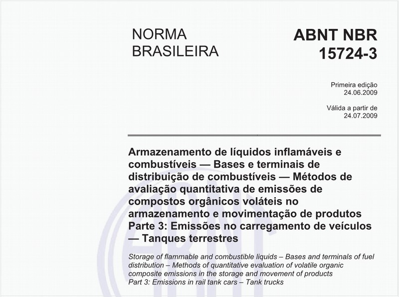 Armazenamento de líquidos inflamáveis e combustíveis - Bases e terminais de distribuição de combustíveis - Métodos de avaliação quantitativa de emissões de compostos orgânicos voláteis no armazenamento e movimentação de produtos - Parte 3: Emissões no carregamento de veículos - Tanques terrestres