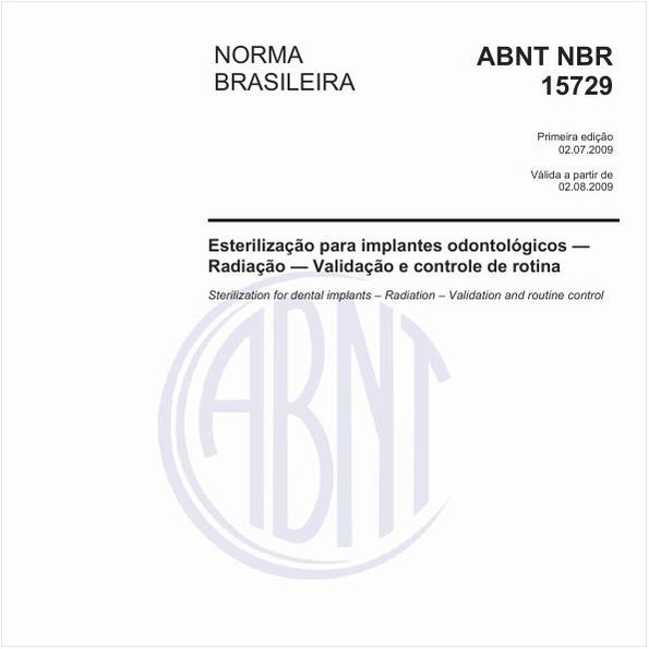 Esterilização para implantes odontológicos - Radiação - Validação e controle de rotina
