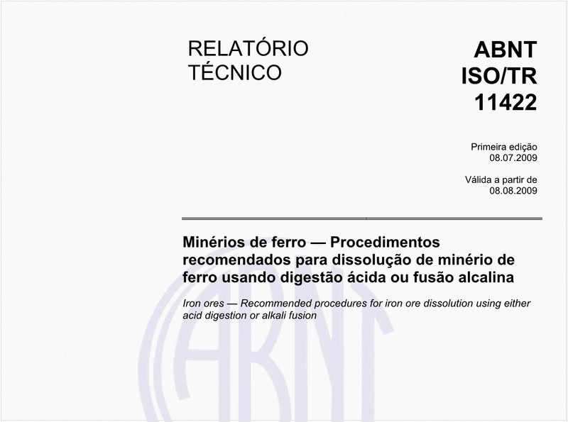 Minérios de ferro - Procedimentos recomendados para dissolução de minério de ferro usando digestão ácida ou fusão alcalina