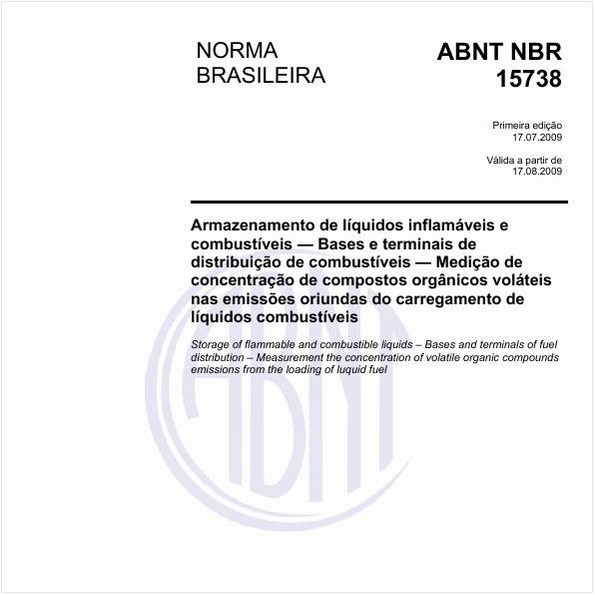 Armazenamento de líquidos inflamáveis e combustíveis — Bases e terminais de distribuição de combustíveis — Medição de concentração de compostos orgânicos voláteis nas emissões oriundas do carregamento de líquidos combustíveis