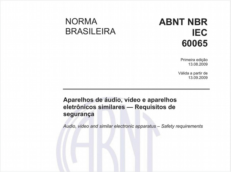 Aparelhos de áudio, vídeo e aparelhos eletrônicos similares - Requisitos de segurança