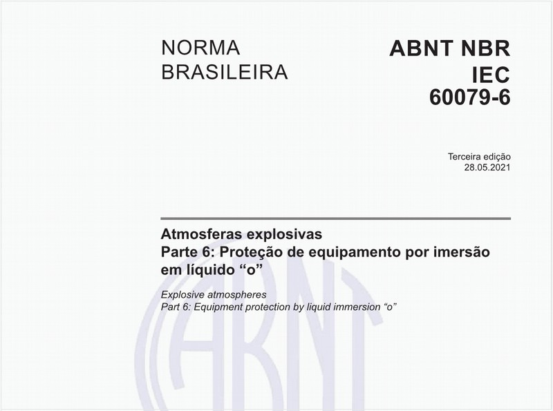 Atmosferas explosivas - Parte 6: Proteção de equipamento por imersão em líquido “o”