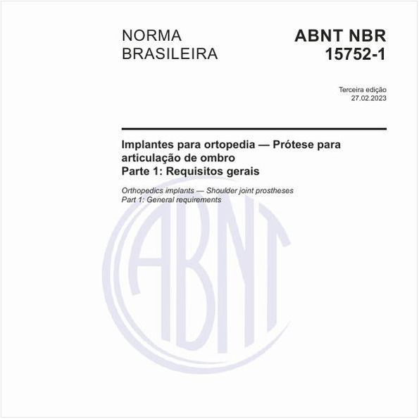 Implantes para ortopedia — Prótese para articulação de ombro Parte 1: Requisitos gerais