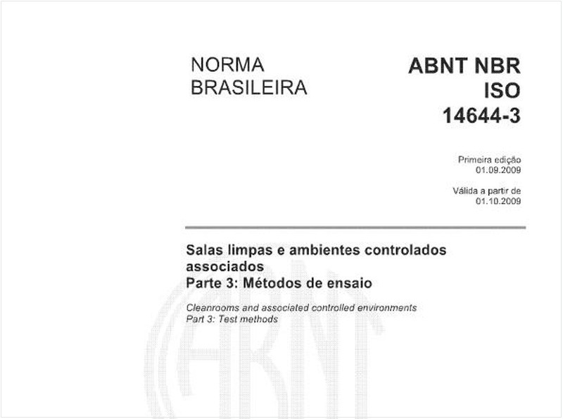 Salas limpas e ambientes controlados associados - Parte 3: Métodos de ensaio