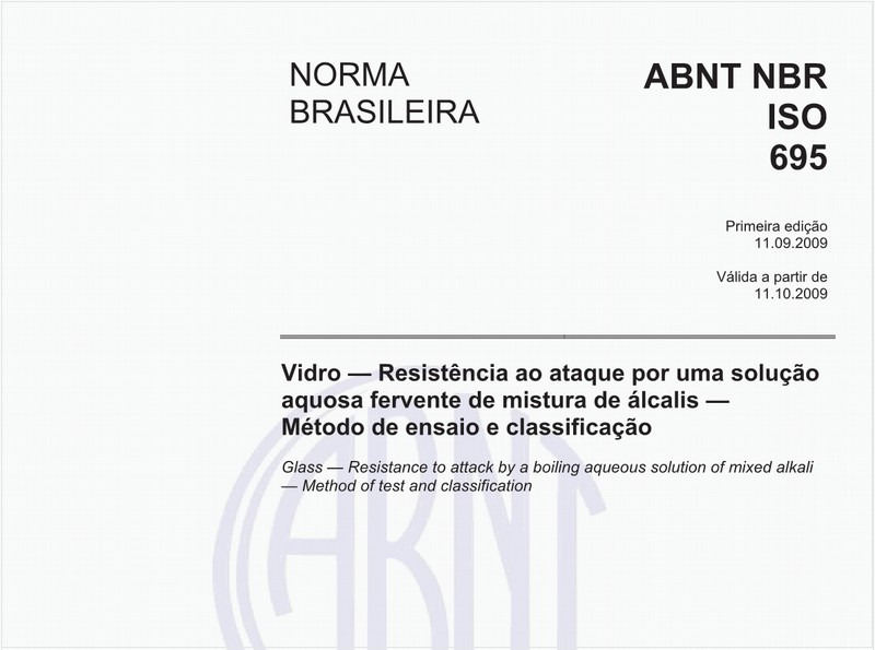 Vidro - Resistência ao ataque por uma solução aquosa fervente de mistura de álcalis - Método de ensaio e classificação