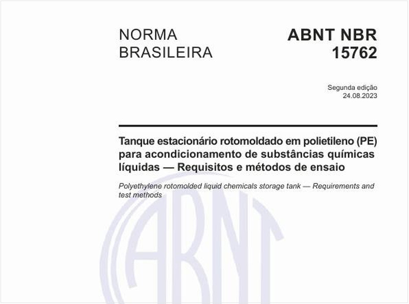Tanque estacionário rotomoldado em polietileno (PE) para acondicionamento de substâncias químicas líquidas — Requisitos e métodos de ensaio