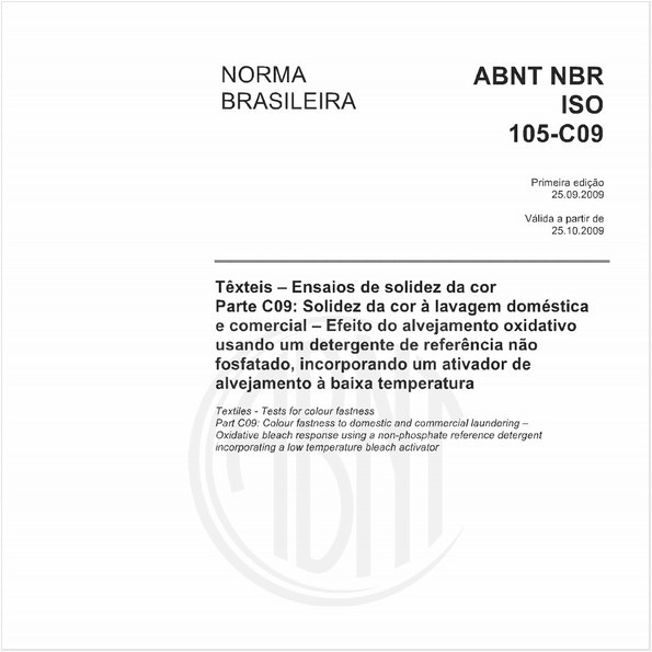 Têxteis - Ensaios de solidez da cor - Parte C09: Solidez da cor à lavagem doméstica e comercial - Efeito do alvejamento oxidativo usando um detergente de referência não fosfatado, incorporando um ativador de alvejamento à baixa temperatura 