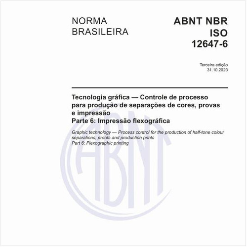 Tecnologia gráfica — Controle de processo para produção de separações de cores, provas e impressão - Parte 6: Impressão flexográfica
