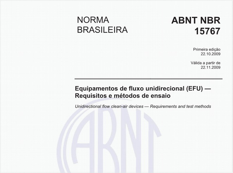Equipamentos de fluxo unidirecional (EFU) — Requisitos e métodos de ensaio