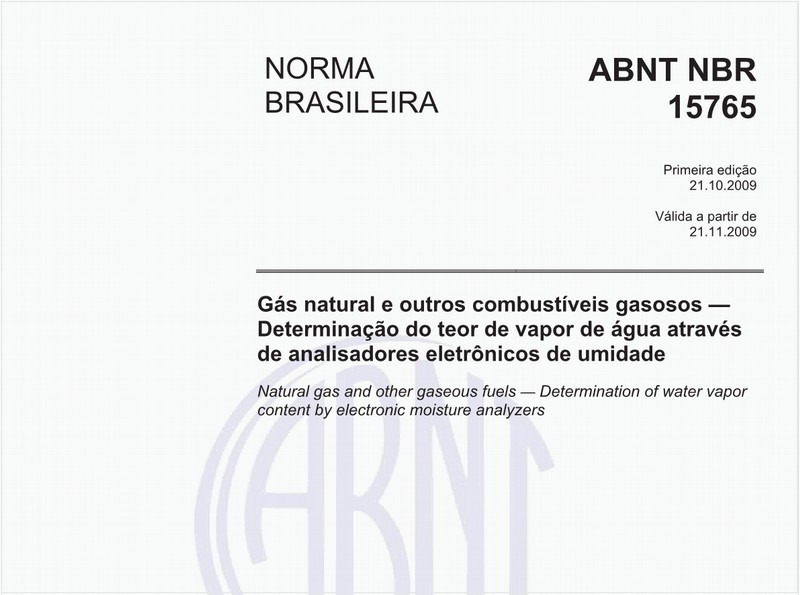 Gás natural e outros combustíveis gasosos - Determinação do teor de vapor de água através de analisadores eletrônicos de umidade