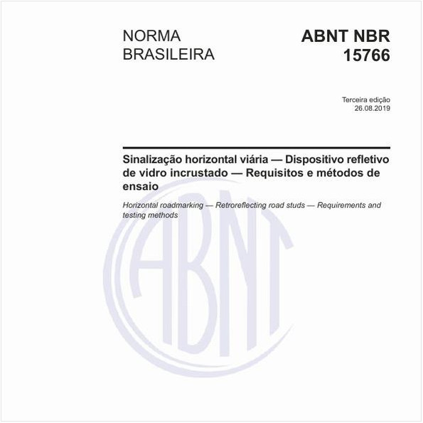 Sinalização horizontal viária — Dispositivo refletivo de vidro incrustado — Requisitos e métodos de ensaio