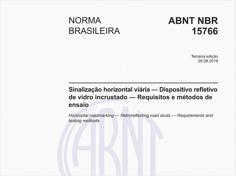 Sinalização horizontal viária — Dispositivo refletivo de vidro incrustado — Requisitos e métodos de ensaio